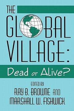 portada global village: dead or alive? (in English)