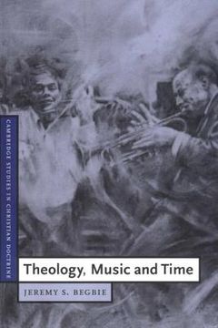 portada Theology, Music and Time Paperback (Cambridge Studies in Christian Doctrine) (en Inglés)