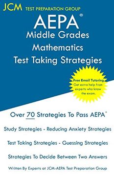 portada Aepa Middle Grades Mathematics - Test Taking Strategies: Aepa Nt203 Exam - Free Online Tutoring - new 2020 Edition - the Latest Strategies to Pass Your Exam. (en Inglés)