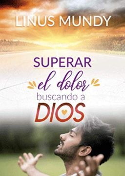 portada Superar el Dolor Buscando a Dios