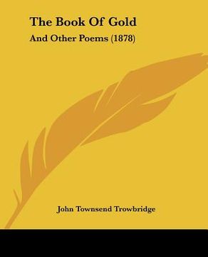 portada the book of gold: and other poems (1878) (in English)
