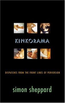 portada Kinkorama: Dispatches From the Front Lines of Perversion (in English)
