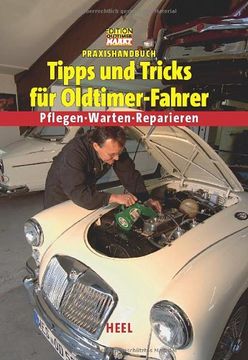 portada Praxishandbuch Tipps und Tricks für Oldtimer-Fahrer (en Alemán)