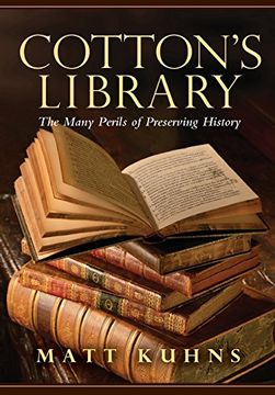 portada Cotton's Library: The Many Perils of Preserving History