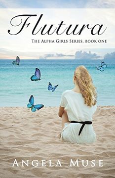 portada Flutura: The Alpha Girls Series, book one: Volume 1