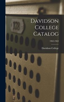 portada Davidson College Catalog; 1962-1963 (en Inglés)