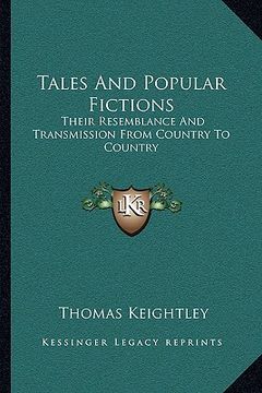 portada tales and popular fictions: their resemblance and transmission from country to country (in English)