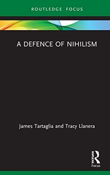 portada A Defence of Nihilism (Routledge Focus on Philosophy) (en Inglés)