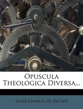 portada opuscula theologica diversa... (en Inglés)
