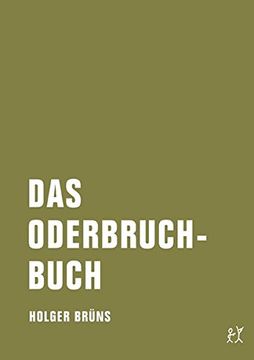 portada Das Oderbruchbuch: Aufzeichnungen aus dem Ereignislosen Leben (en Alemán)