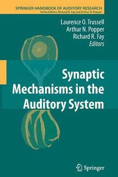portada Synaptic Mechanisms in the Auditory System (en Inglés)