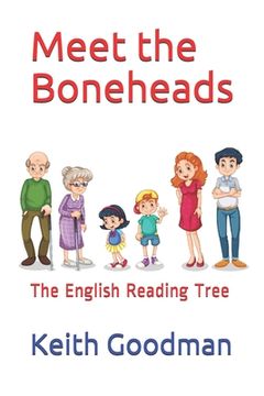 portada Meet the Boneheads: The English Reading Tree (en Inglés)