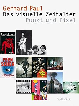 portada Das Visuelle Zeitalter: Punkt und Pixel (Visual History. Bilder und Bildpraxen in der Geschichte) (en Alemán)