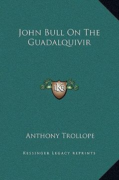 portada john bull on the guadalquivir (en Inglés)