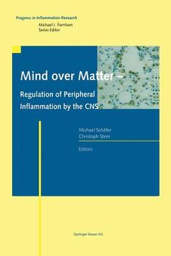 portada Mind Over Matter - Regulation of Peripheral Inflammation by the CNS (in English)