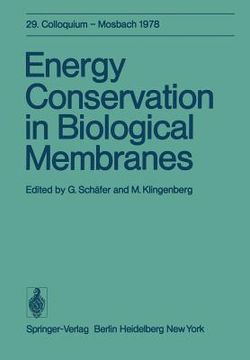 portada energy conservation in biological membranes: 29. colloquium, 6.-8. april 1978 (en Inglés)