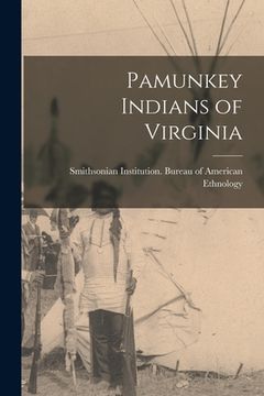 portada Pamunkey Indians of Virginia (en Inglés)