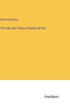 portada The Life and Times of Daniel de Foe