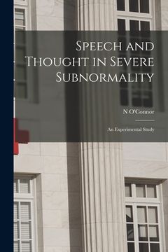 portada Speech and Thought in Severe Subnormality: an Experimental Study (en Inglés)