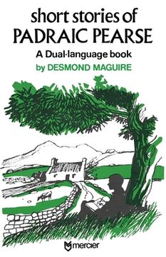 portada Short Stories of Padraic Pearse: A Dual Language Book (en Inglés)