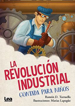 portada La Revolucin Industrial Contada Para Nios