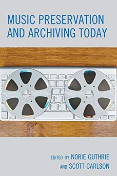 portada Music Preservation and Archiving Today (in English)