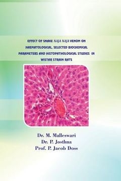 portada effect of snake naja naja venom on haematological, selected biochemical paramete (en Inglés)