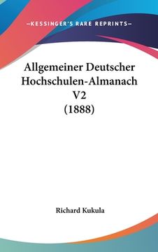 portada Allgemeiner Deutscher Hochschulen-Almanach V2 (1888) (in German)