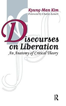 portada discourses on liberation: an anatomy of critical theory (en Inglés)