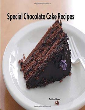 portada Special Chocolate Cake Recipes: 27 Dessert Recipes, Every Title has a Note Soace for Comments 