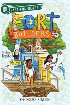 portada Tree House Station: Fort Builders Inc. 4 (Quix) (en Inglés)