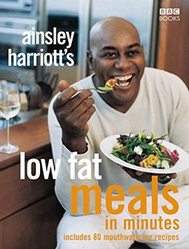 portada Ainsley Harriott's Low Fat Meals In Minutes