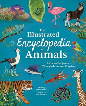 portada The Illustrated Encyclopedia of Animals: An Incredible Journey Through the Animal Kingdom (en Inglés)