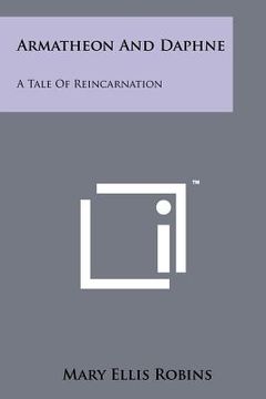 portada armatheon and daphne: a tale of reincarnation (en Inglés)