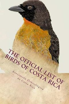 portada The official list of birds of Costa Rica: 2016 edition (en Inglés)