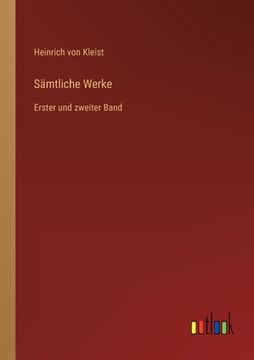 portada Sämtliche Werke: Erster und zweiter Band (en Alemán)