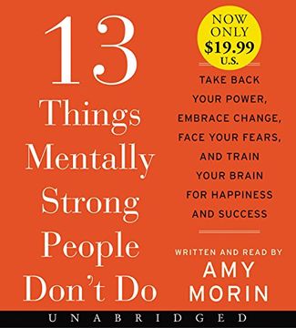 portada 13 Things Mentally Strong People Don't Do: Take Back Your Power, Embrace Change, Face Your Fears and Train Your Brain for Happiness and Success