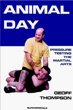 portada Animal Day: Pressure Testing the Martial Arts