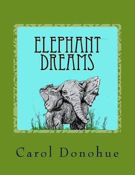 portada Elephant Dreams (en Inglés)