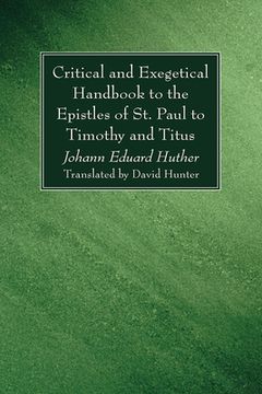 portada Critical and Exegetical Handbook to the Epistles of St. Paul to Timothy and Titus (en Inglés)