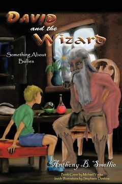 portada David and The Wizard: The Problem with Bullies (en Inglés)