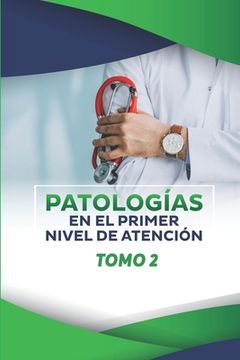 portada Patologias En El Primer Nivel de Atención: Tomo 2