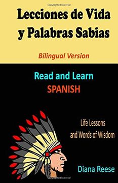 portada Lecciones de Vida y Palabras Sabias: Bilingual Version (in Spanish)
