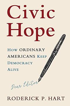 portada Civic Hope: How Ordinary Americans Keep Democracy Alive (Communication, Society and Politics) (en Inglés)