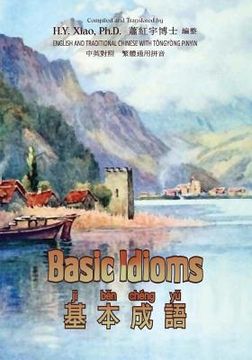portada Basic Idioms (Traditional Chinese): 03 Tongyong Pinyin Paperback B&w