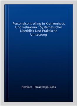 portada Personalcontrolling in Krankenhaus Und Rehaklinik: Systematischer Uberblick Und Praktische Umsetzung