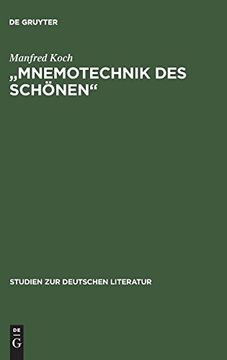 portada Mnemotechnik des Schönen: Studien zur Poetischen Erinnerung in Romantik und Symbolismus (en Alemán)