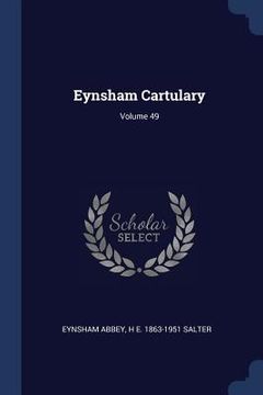 portada Eynsham Cartulary; Volume 49 (en Inglés)