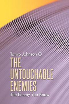 portada The Untouchable Enemies: The Enemy You Know (en Inglés)