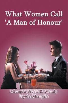 portada What Women Call 'A Man of Honour' (in English)